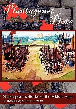 【预售】Plantagenet Plots: Shakespeare's Stories of the