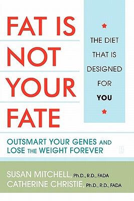 【预售】Fat Is Not Your Fate: Outsmart Your Genes and Lose