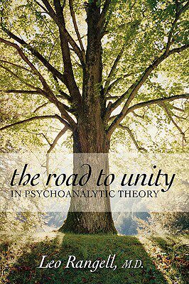 【预售】The Road to Unity in Psychoanalytic Theory