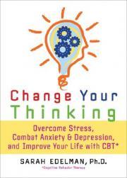 【预售】Change Your Thinking: Overcome Stress, Combat