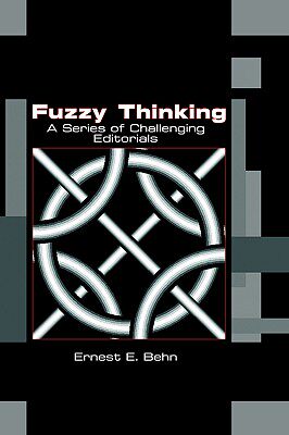 【预售】Fuzzy Thinking: A Series of Challenging Editorials