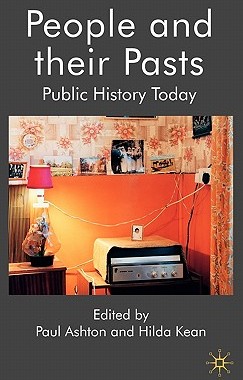 【预售】People and Their Pasts: Public History Today