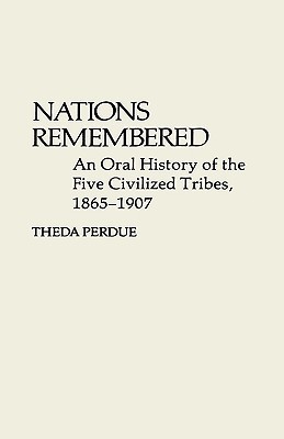 【预售】Nations Remembered: An Oral History of the Five
