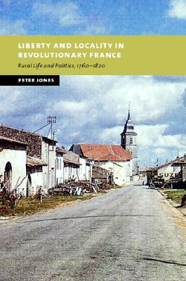 【预售】Liberty and Locality in Revolutionary France: Six