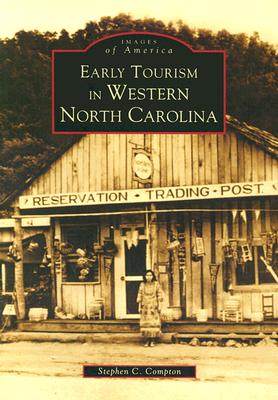 【预售】Early Tourism in Western North Carolina