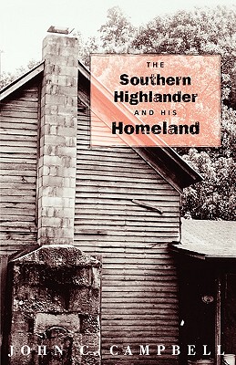 【预售】The Southern Highlander and His Homeland