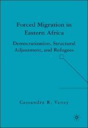 【预售】Forced Migration in Eastern Africa: Democratization