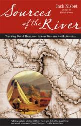 【预售】Sources of the River: Tracking David Thompson Across
