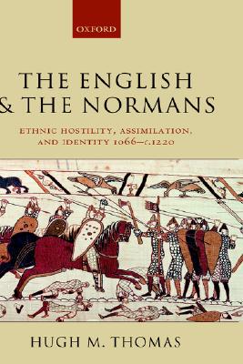 【预售】The English and the Normans: Ethnic Hostility