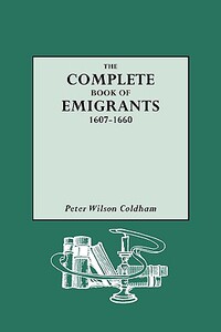【预售】Complete Book of Emigrants, 1607-1660