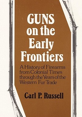 【预售】Guns on the Early Frontiers: A History of Firearms