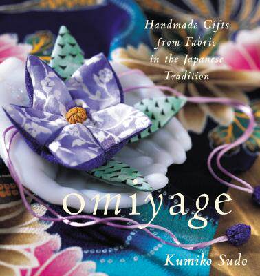 【预售】omiyage: handmade gifts from fabric in the japanese