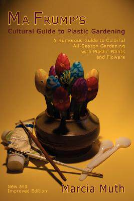 【预售】Ma Frump's Cultural Guide to Plastic Gardening