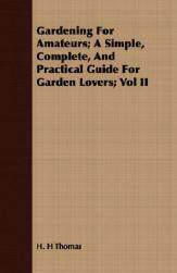 【预售】Gardening for Amateurs; A Simple, Complete, and