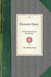 【预售】Domestic Duties: Or, Instructions to Young Married