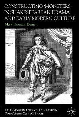 【预售】Constructing 'Monsters' in Shakespearean Drama and