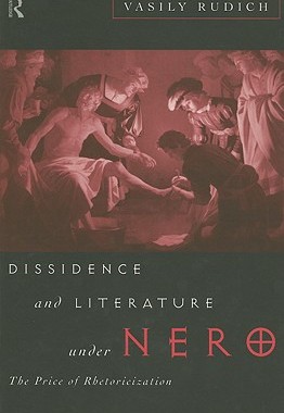 【预售】Dissidence and Literature Under Nero: The Price of
