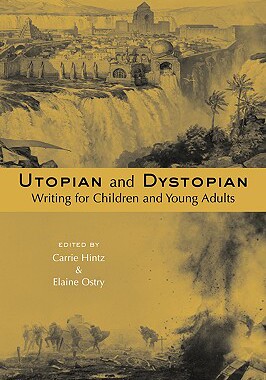 【预售】Utopian and Dystopian Writing for Children and Young
