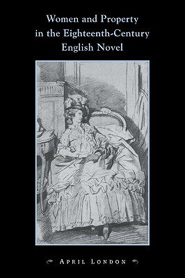 【预售】Women and Property in the Eighteenth-Century English