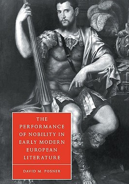 【预售】The Performance of Nobility in Early Modern European