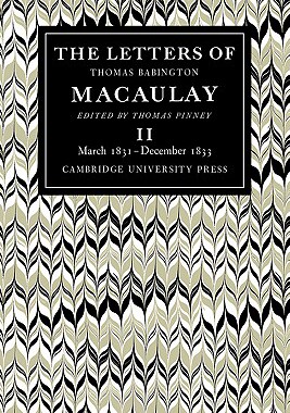 【预售】The Letters of Thomas Babington Macaulay: Volume 2