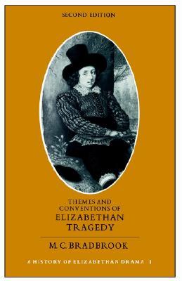 【预售】Themes and Conventions of Elizabethan Tragedy