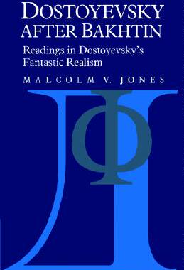 【预售】Dostoyevsky After Bakhtin: Readings in Dostoyevsky's
