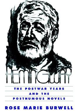 【预售】Hemingway: The Postwar Years and the Posthumous