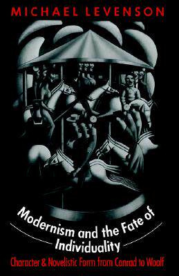 【预售】Modernism and the Fate of Individuality: Character