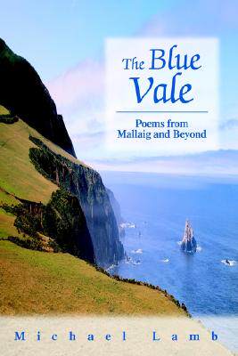 【预售】The Blue Vale: Poems from Mallaig and Beyond