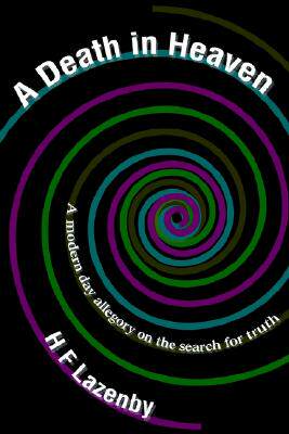 【预售】A Death in Heaven: A Modern Day Allegory on the