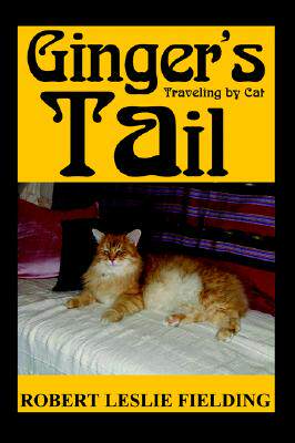 【预售】Ginger's Tail: Traveling by Cat