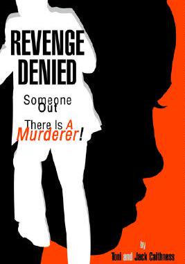 【预售】Revenge Denied: Someone Out There Is a Murderer!