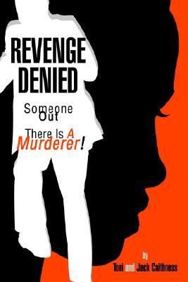 【预售】Revenge Denied: Someone Out There Is a Murderer!