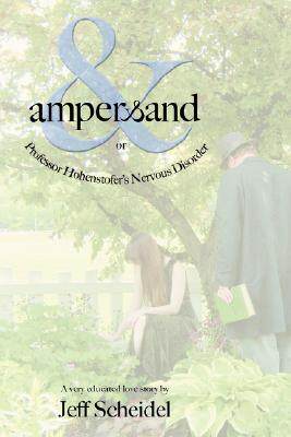【预售】Ampersand or Professor Hohenstofer's Nervous