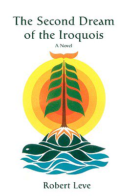 【预售】The Second Dream of the Iroquois