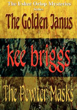 【预售】The Golden Janus & the Pewter Masks: The Usher Orlop