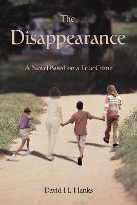 【预售】The Disappearance: A Novel Based on a True Crime