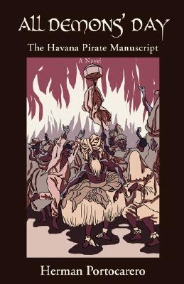 【预售】All Demons' Day: The Havana Pirate Manuscript