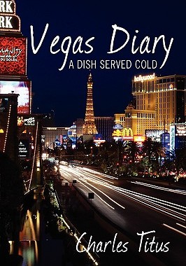 【预售】Vegas Diary: A Dish Served Cold