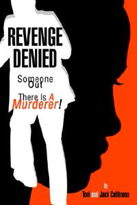 【预售】Revenge Denied: Someone Out There Is a Murderer!