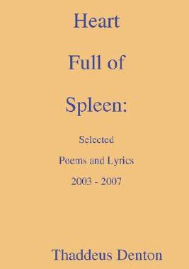 【预售】Heart Full of Spleen: Selected Poems and Lyrics 2003