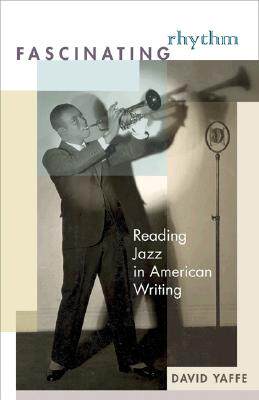 【预售】Fascinating Rhythm: Reading Jazz in American