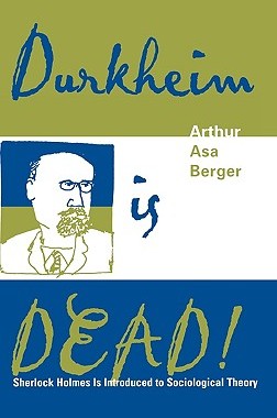 【预售】Durkheim Is Dead!: Sherlock Holmes Is Introduced to