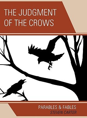 【预售】The Judgment of the Crows: Parables & Fables