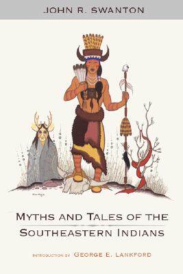 【预售】Myths and Tales of the Southeastern Indians