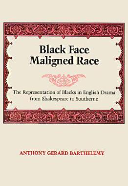 【预售】Black Face Maligned Race: The Representation of