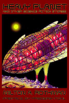 【预售】Heavy Planet and Other Science Fiction Stories