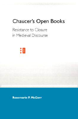 【预售】Chaucer's Open Books: Resistance to Closure in
