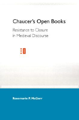 【预售】Chaucer's Open Books: Resistance to Closure in